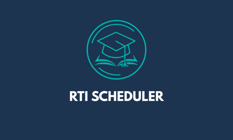 rti scheduler