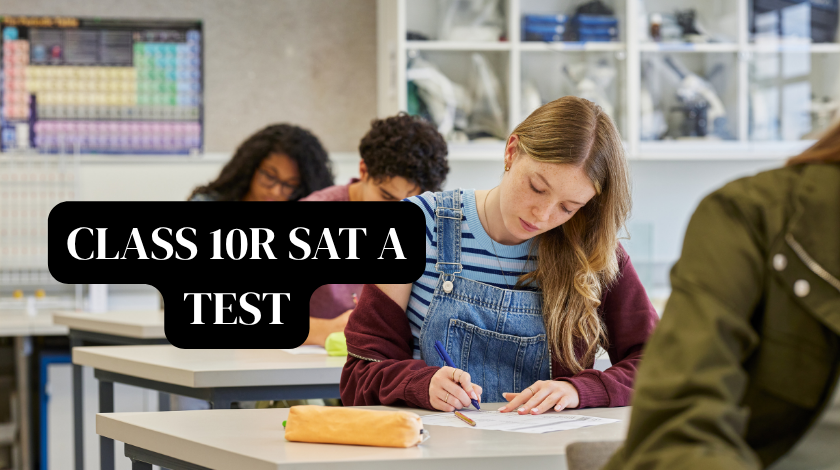 class 10r sat a test