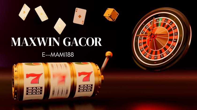 maxwin gacor e--mami188